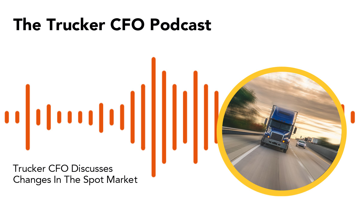 Trucker CFO Discusses Changes In The Spot Market