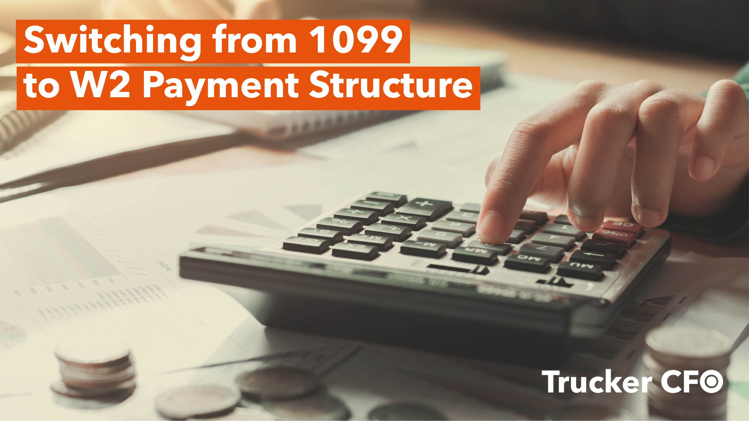 Switching from 1099 to W2 Payment Structure